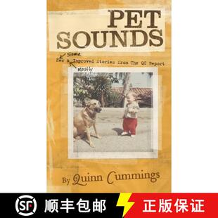 【3-4周达】Pet Sounds: New and Improved Pet Stories from The QC Report [9780989447331]