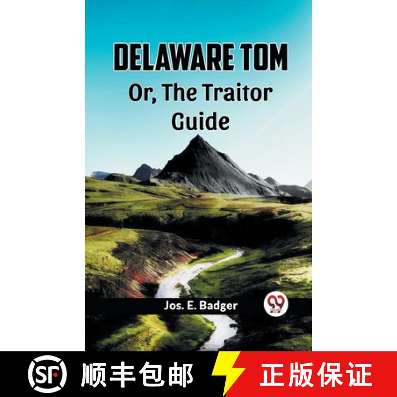 【2-3周达】Delaware Tom Or, The Traitor Guide [9789361156717]
