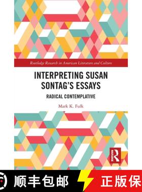 【3-4周达】Interpreting Susan Sontag's Essays: Radical Contemplative [9780367759551]