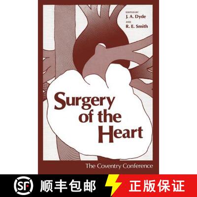【3-4周达】Surgery of the Heart : The Coventry Conference [9781461342854]