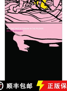 【3-4周达】Why the Child Is Cooking in the Polenta [9781564786869]