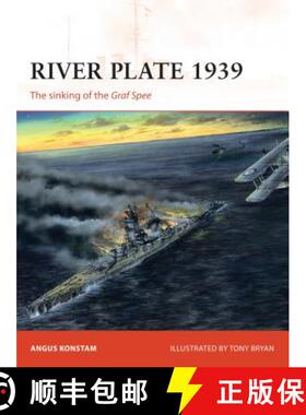 预订 River Plate 1939: The Sinking of the Graf Spee [9781472817952]