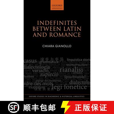 【3-4周达】精装 Indefinites between Latin and Romance [9780198812661]