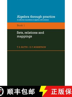 【3-4周达】Algebra Through Practice: Volume 1, Sets, Relations and Mappings: A Collection of Problems... [9780521272858]