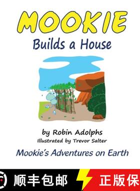 【3-4周达】Mookie Builds a House: Mookie's Adventures on Earth [9780645505528]