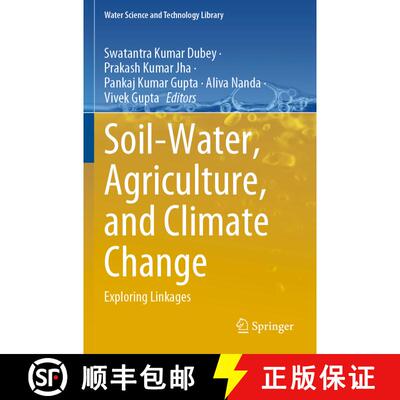 【3-4周达】Soil-Water, Agriculture, and Climate Change : Exploring Linkages [9783031120619]