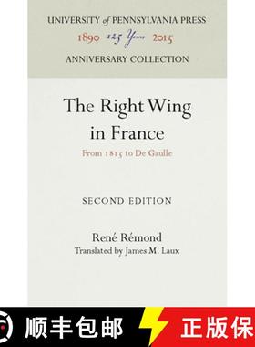 【3-4周达】The Right Wing in France: From 1815 to de Gaulle [9780812274905]