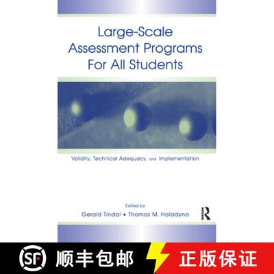 【3-4周达】精装 Large-Scale Assessment Programs for All Students: Validity, Technical Adequacy, and I... [9780805837094]