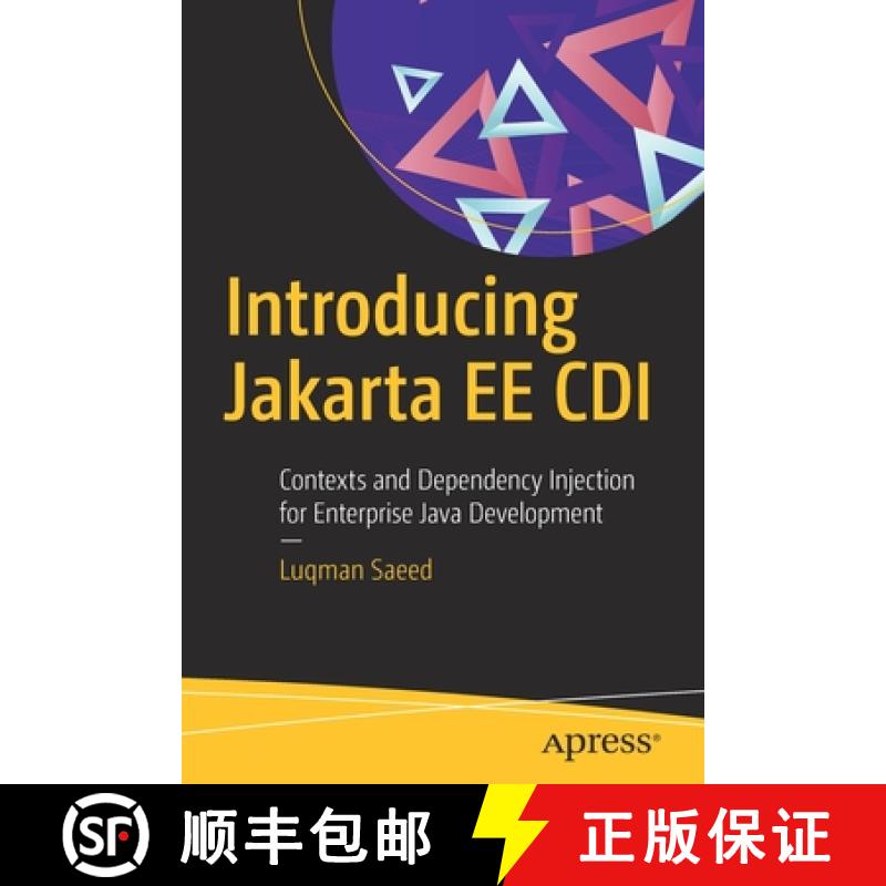 【3-4周达】Introducing Jakarta EE CDI : Contexts and Dependency Injection for Enterprise Java Develop... [9781484256411]
