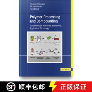 【3-4周达】Plastics Compounding and Polymer Processing: Fundamentals, Machines, Equipment, Applicatio... [9781569908372]