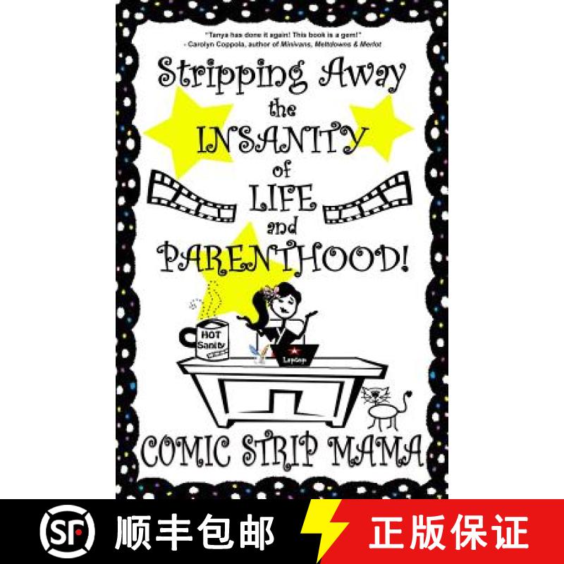 【3-4周达】Stripping Away the INSANITY of LIFE and PARENTHOOD!: Volume I [9780993603617]