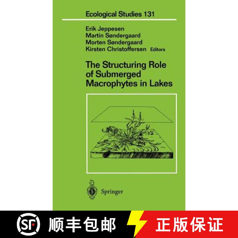 【4周达】The Structuring Role of Submerged Macrophytes in Lakes [9780387982847]