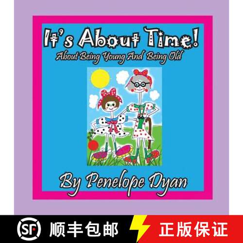 【3-4周达】It's About Time! About being Young And Being Old [9781614772545]