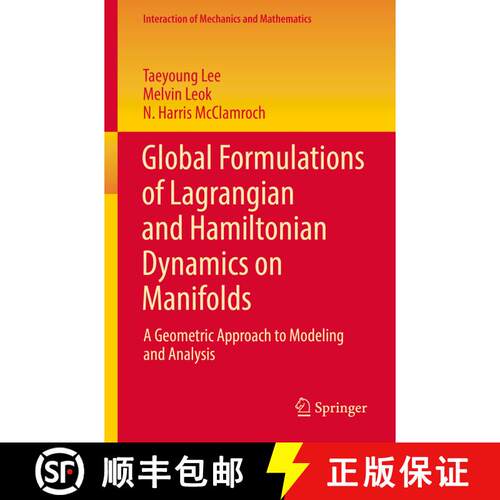 【3-4周达】Global Formulations of Lagrangian and Hamiltonian Dynamics on Manifolds : A Geometric Appr... [9783319569512]