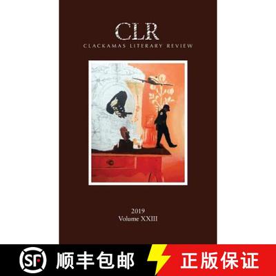 【3-4周达】Clackamas Literary Review XXIII [9781732033313]