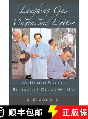 【3-4周达】Laughing Gas, Viagra, and Lipitor: The Human Stories Behind the Drugs We Use [9780195300994]