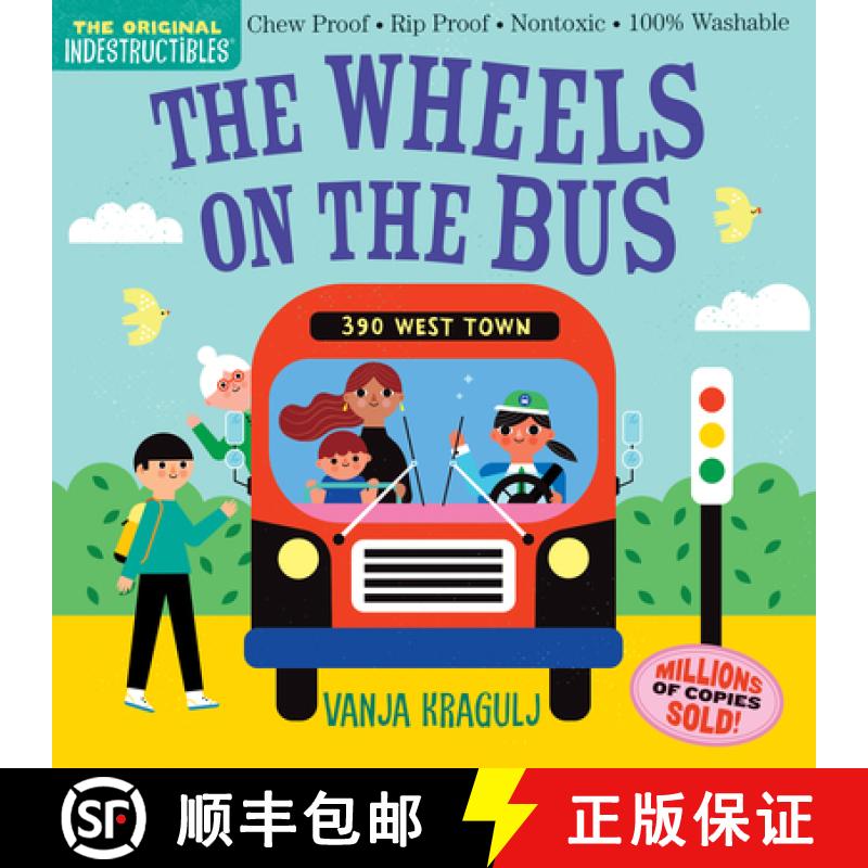 【2-3周达】Indestructibles: The Wheels on the Bus: Chew Proof - Rip Proof - Nontoxic - 100% Washable ... [9781523517725]