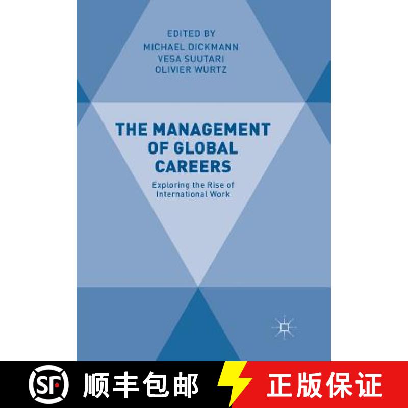 【3-4周达】The Management of Global Careers : Exploring the Rise of International Work [9783030095147]