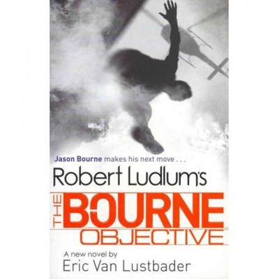 【4周达】Robert Ludlum's the Bourne Objective [9781409117834]