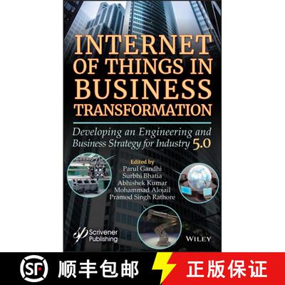 【3-4周达】精装 Internet of Things in Business Transformation - Developing an Engineering and Busines... [9781119711124]