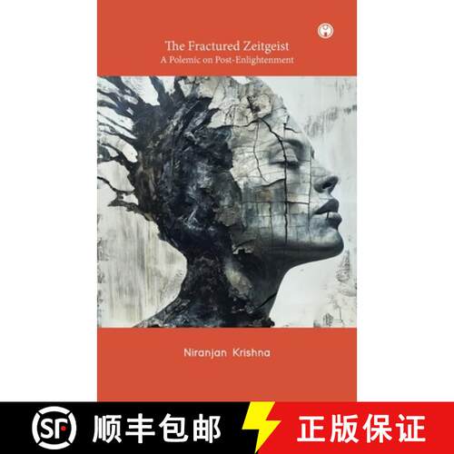 【3-4周达】The Fractured Zeitgeist: A Polemic on Post-Enlightement [9789355176097]