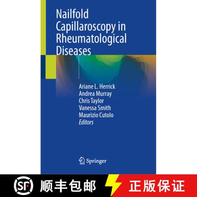 【3-4周达】精装 Nailfold Capillaroscopy in Rheumatological Diseases [9783032039699]