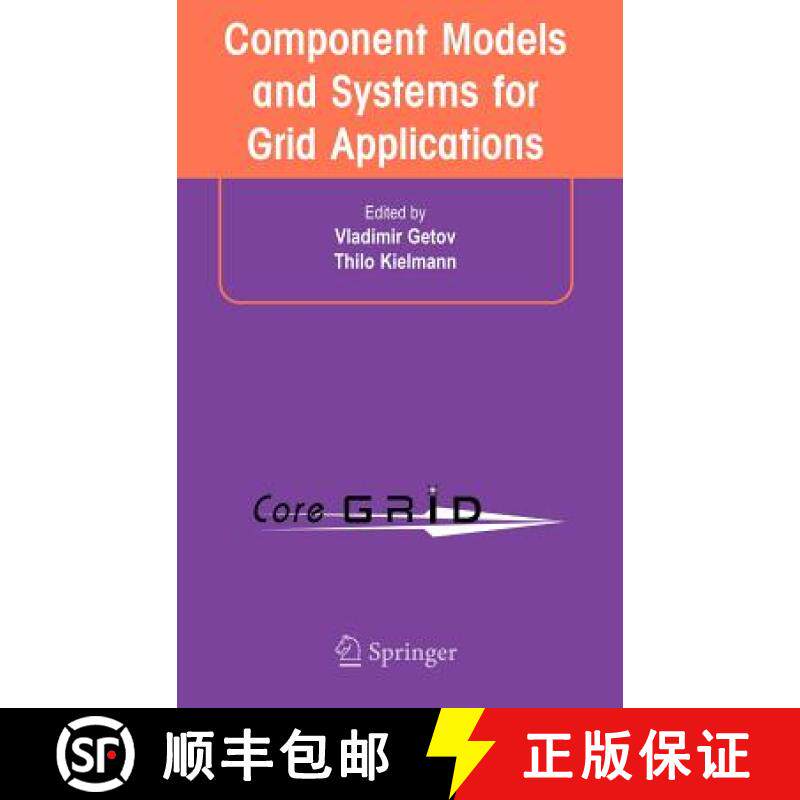 【3-4周达】Component Models and Systems for Grid Applications: Proceedings of the Workshop on Compone... [9780387233512]