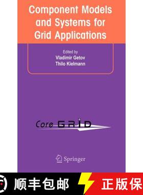 【3-4周达】Component Models and Systems for Grid Applications: Proceedings of the Workshop on Compone... [9780387233512]