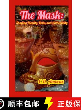 【3-4周达】The Mask: Shaping Identity, Roles, and Authenticity [9781300391517]