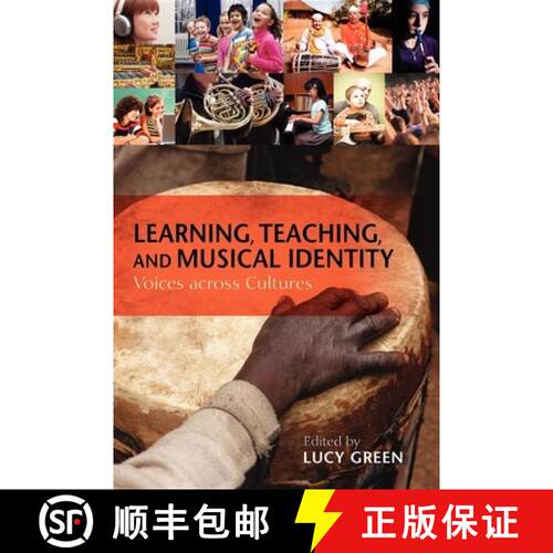 【3-4周达】Learning, Teaching, and Musical Identity: Voices Across Cultures [9780253222930]