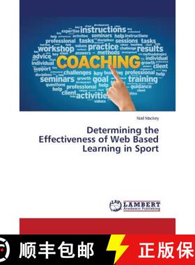 预订 Determining the Effectiveness of Web Based Learning in Sport [9783659804632]