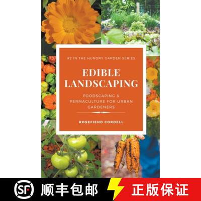 【3-4周达】Edible Landscaping: Foodscaping and Permaculture for Urban Gardeners [9781953196644]