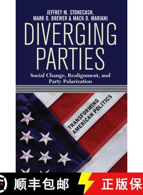 【3-4周达】Diverging Parties: Social Change, Realignment, and Party Polarization [9780367315412]