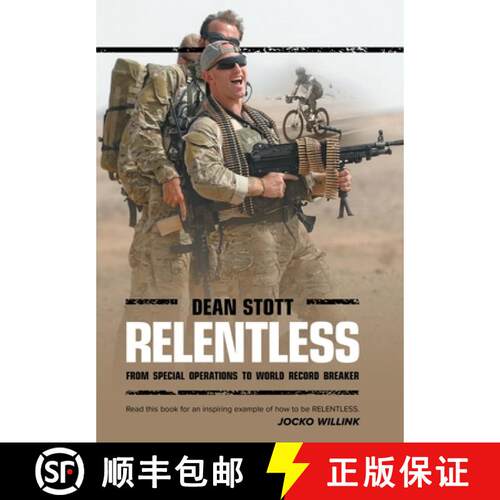 【3-4周达】精装 Relentless: Dean Stott: from Special Operations to World Record Breaker [9781665725163]