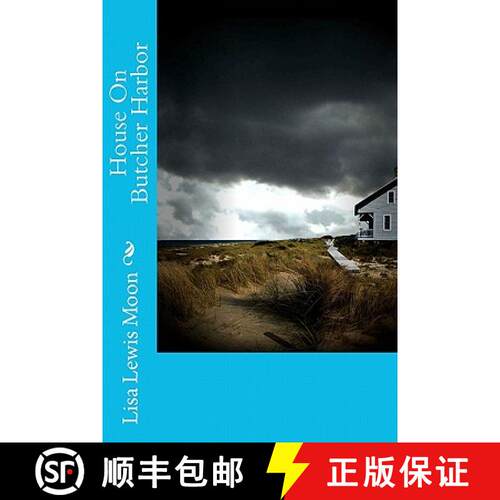 【3-4周达】House On Butcher Harbor [9781935636168]