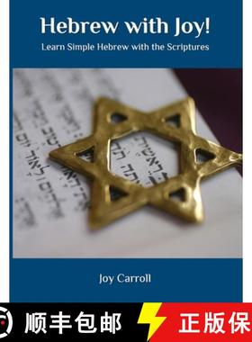 【3-4周达】Hebrew with Joy!: Learn Simple Hebrew with the Scriptures [9781733323017]