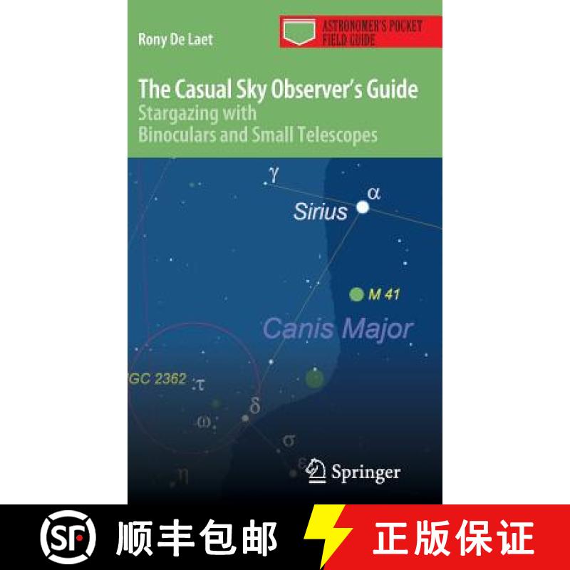 【3-4周达】The Casual Sky Observer's Guide: Stargazing with Binoculars and Small Telescopes [9781461405948]