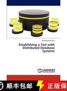 预订 Establishing a Test with Distributed Database Systems [9783847311232]