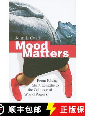 【3-4周达】Mood Matters: From Rising Skirt Lengths to the Collapse of World Powers [9783642048340]