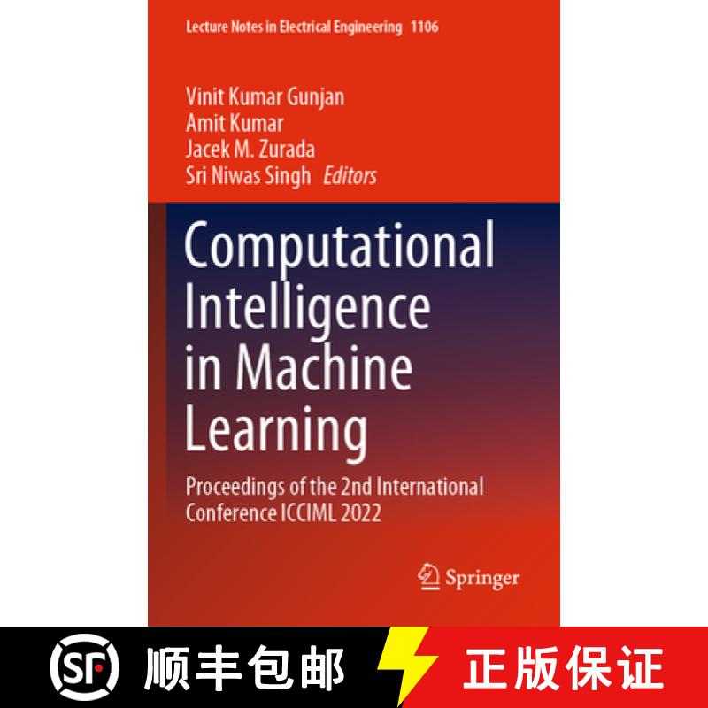 【3-4周达】Computational Intelligence in Machine Learning: Proceedings of the 2nd International Confe... [9789819979561]