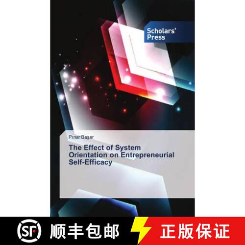 预订 The Effect of System Orientation on Entrepreneurial Self-Efficacy [9783639669411]