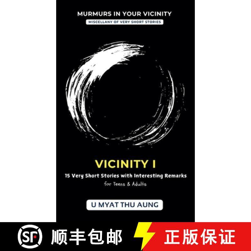预订 Vicinity I: 15 Very Short Stories with Interesting Remarks [9798230578390]