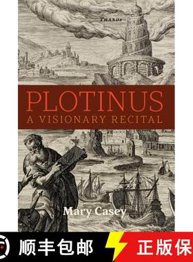 预订 Plotinus: A Visionary Recital [9781621382386]