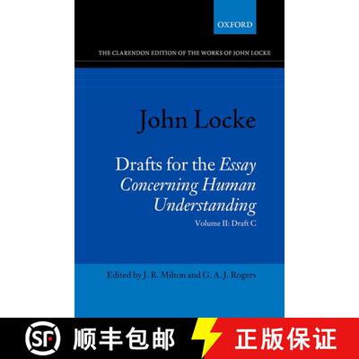 【3-4周达】John Locke: Drafts for the Essay Concerning Human Understanding: Volume II: Draft C [9780198717218]