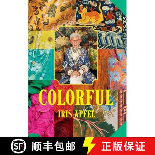 【3-4周达】精装 Iris Apfel: Colorful: A Treasure Trove of Inspiration, Influences, and Ideas [9781419776601]