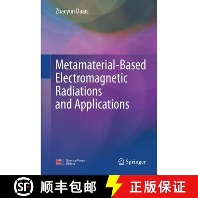 【3-4周达】Metamaterial-Based Electromagnetic Radiations and Applications [9789819781072]
