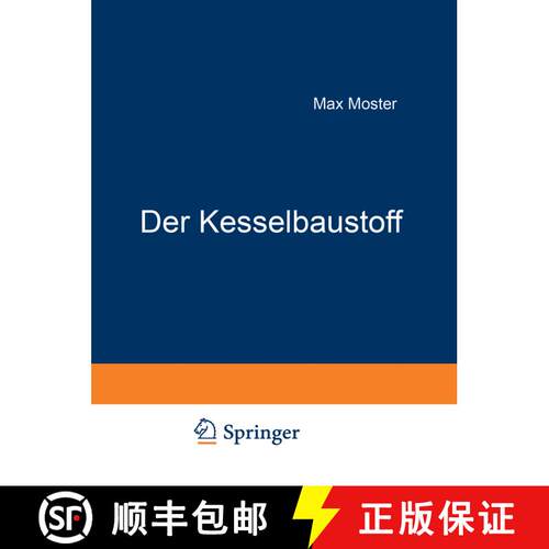 【3-4周达】Der Kesselbaustoff: Abriss Dessen, Was Der Dampfkessel-UEberwachungs-Ingenieur Von Der Her... [9783642901263]