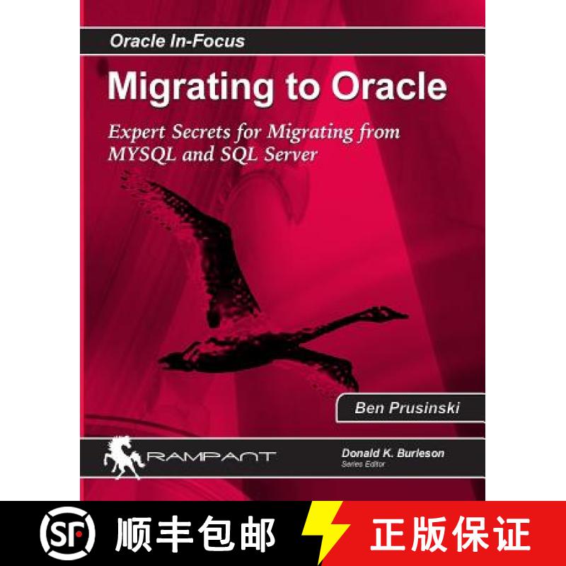 【3-4周达】Migrating to Oracle: Expert Secrets for Migrating from MySQL and SQL Server [9780979795169]