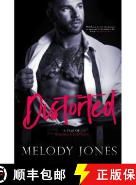 预订 Distorted: A Tale of Modern Deception [9780998321011]