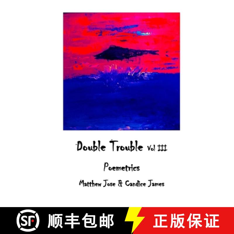 【2-3周达】Double Trouble Vol III - Poemetrics: Poemetrics [9781774031674]